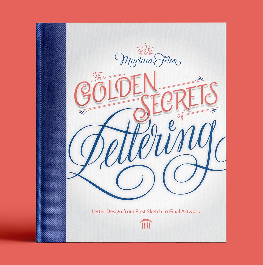 The Golden Secrets of Lettering Martina Flor