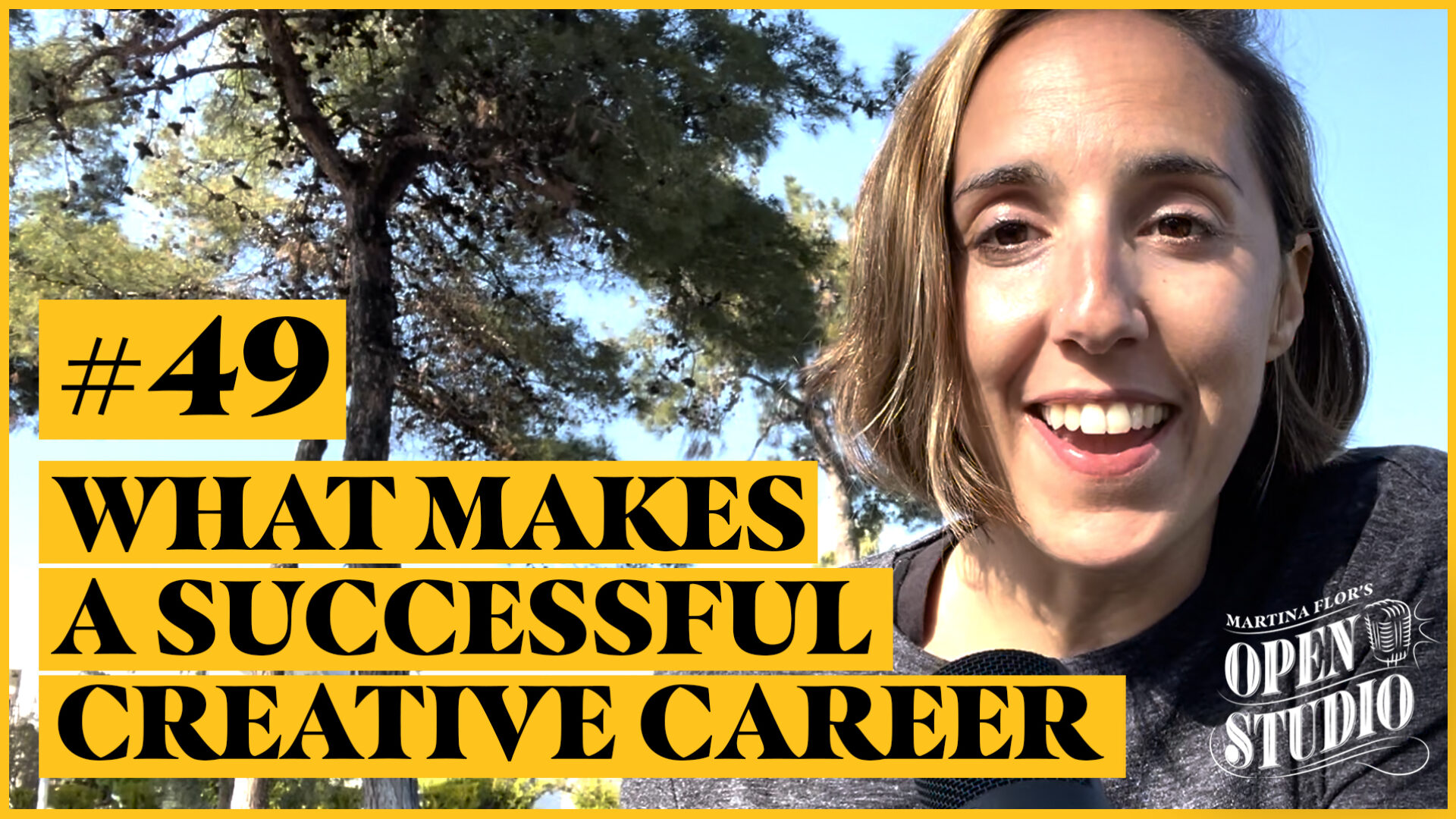 49. Martina Flor. What Makes a Successful Creative Career