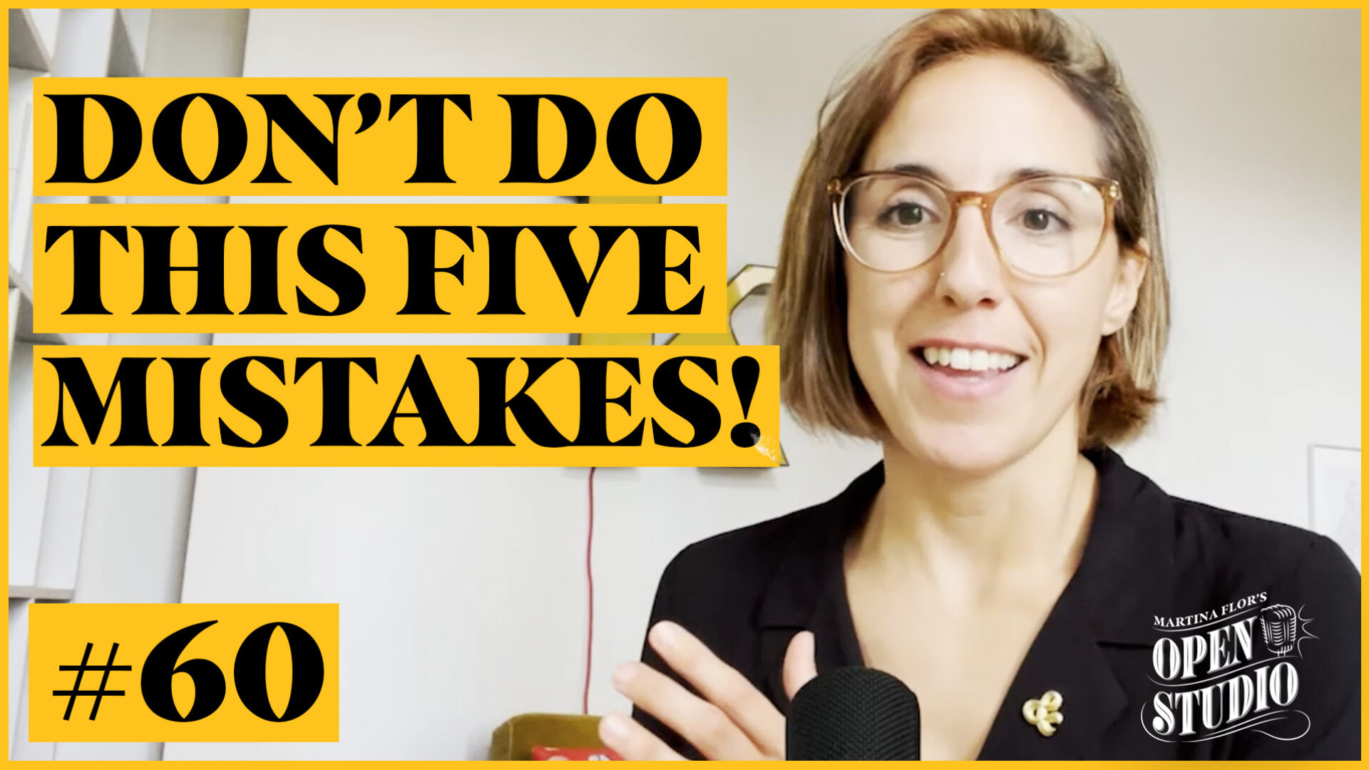 60. Martina Flor – 5 Mistakes That Working Artists Need To Avoid