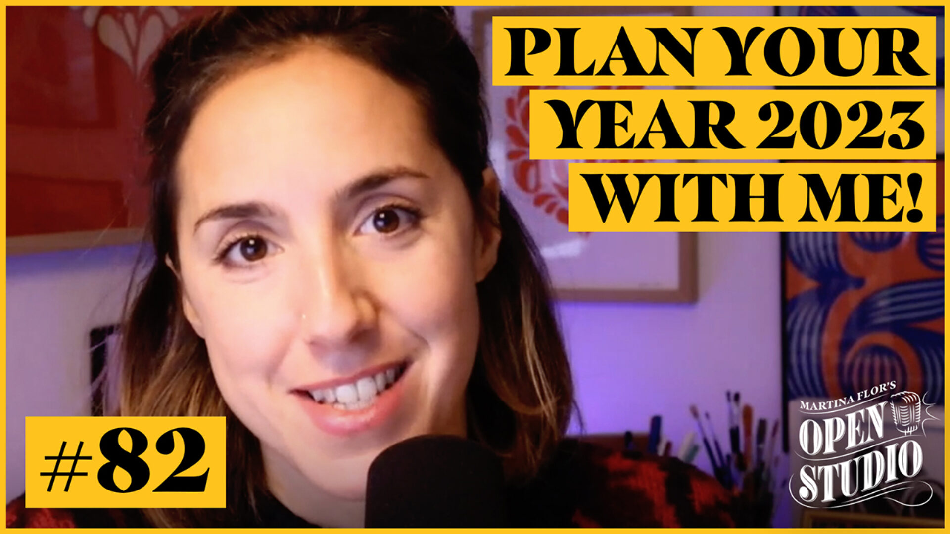 82. Martina Flor – How To Plan For A Kick-Ass Year