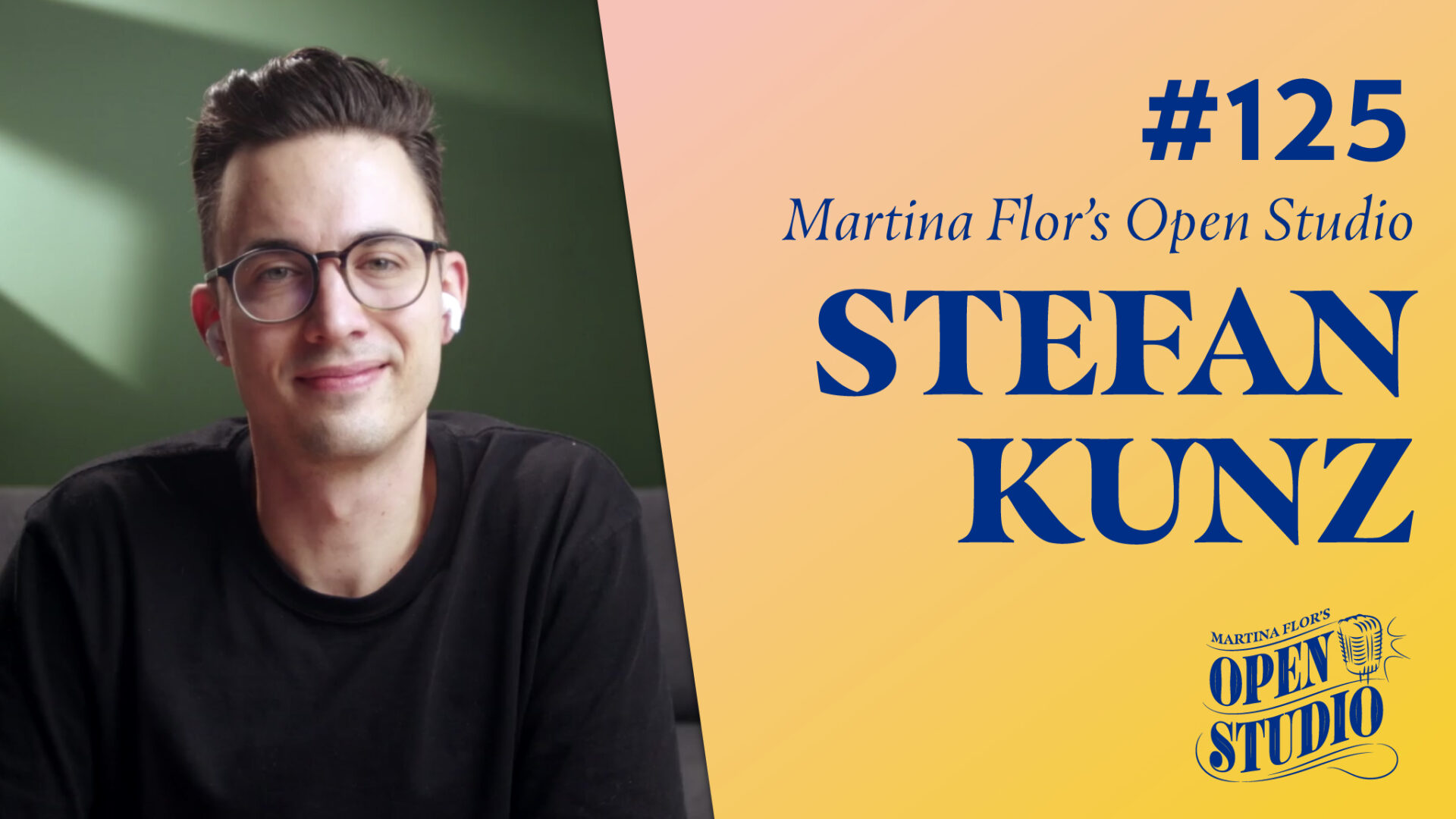 125. End-of-the-year Huddle with Stefan Kunz – Martina Flor’s Open Studio