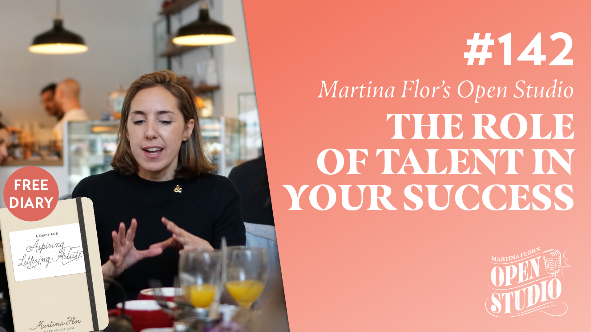 142. The Role of Talent in Your Success – Martina Flor