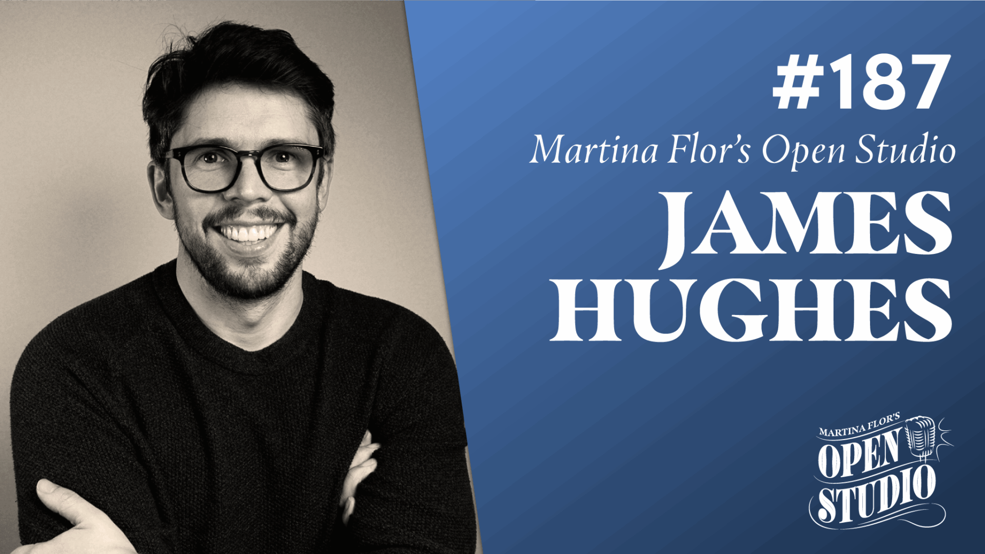 187. Building a Creative Career on Your Own Terms – with James Hughes from The Illustrator’s Guide